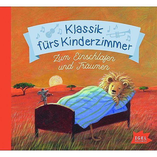 Musik-CD: Klassik fürs Kinderzimmer - Zum Einschlafen und Träumen, Diverse Interpreten