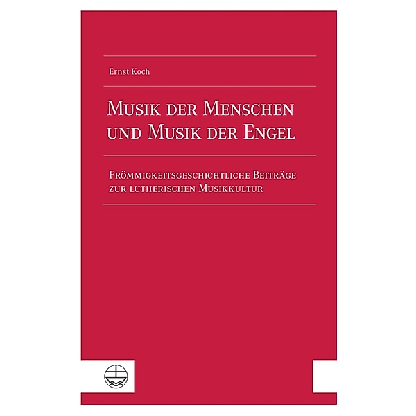Musik der Menschen und Musik der Engel, Ernst Koch
