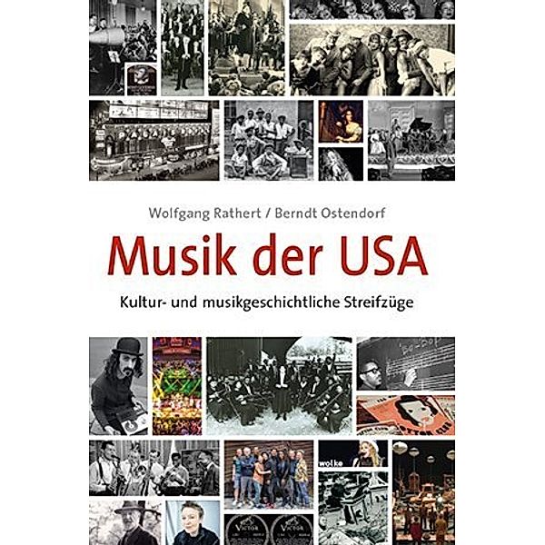 Musik der USA, Wolfgang Rathert, Berndt Ostendorf