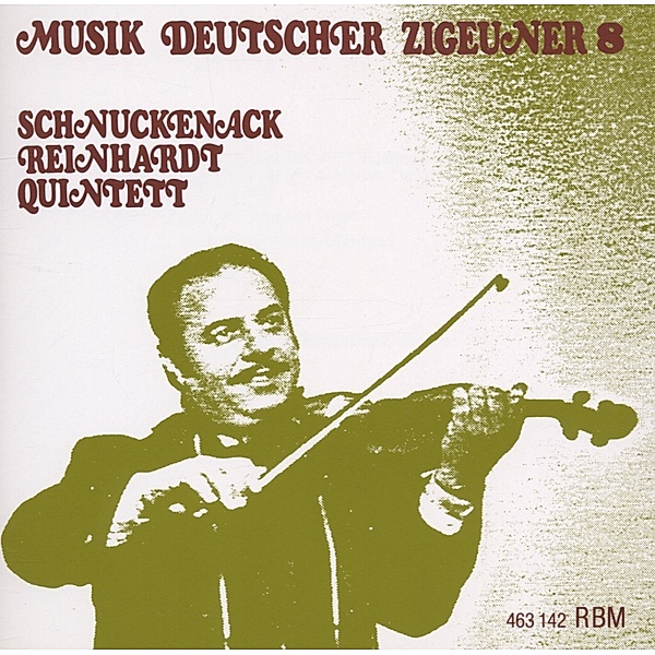 Musik Deutscher Zigeuner Vol.8, Schnuckenack Reinhardt Quintett