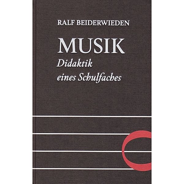 Musik - Didaktik eines Schulfaches, Ralf Beiderwieden