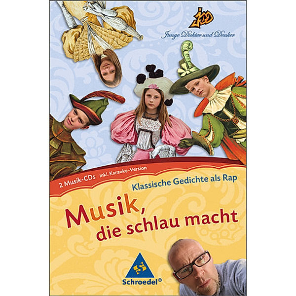 Musik, die schlau macht: Klassische Gedichte als Rap, 2 Audio-CDs, Audio-CD