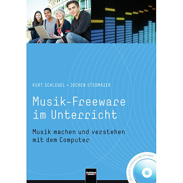 Musik-Freeware im Unterricht, m. DVD-ROM Buch versandkostenfrei bestellen