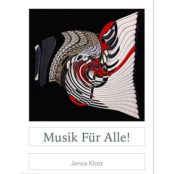 Musik für alle!, Janos Klotz