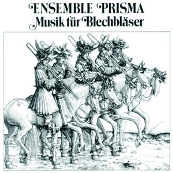 Musik Für Blechbläser, Ensemble Prisma