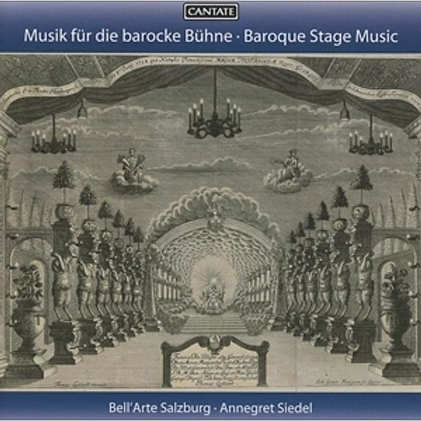 Musik Für Die Barocke Bühne, Zumsande, Metz, Stephan, Siedel, Bell'Arte Salzburg