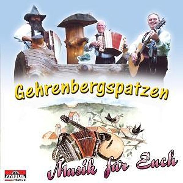 Musik für Euch CD von Gehrenbergspatzen bei Weltbild.at bestellen