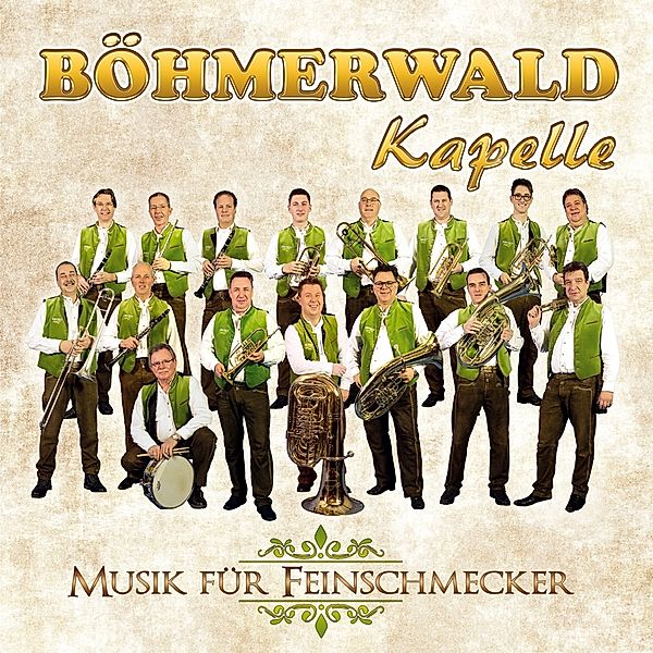 Musik Für Feinschmecker, Böhmerwaldkapelle