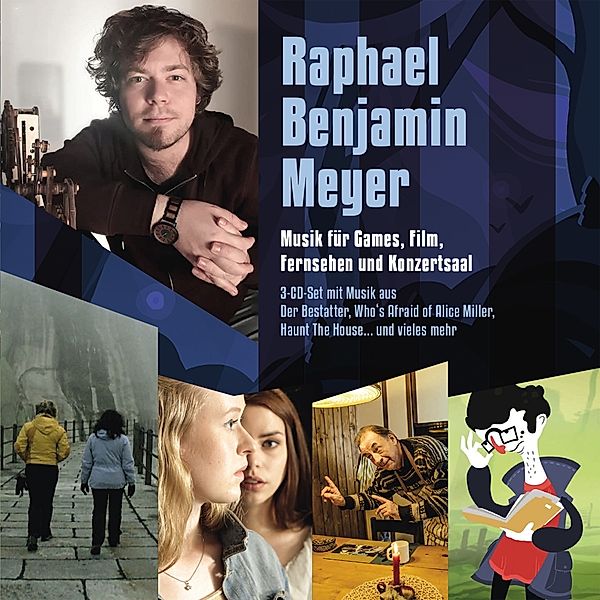 Musik Für Games,Film,Fernsehen Und Konzertsaal, Raphael Benjamin Meyer