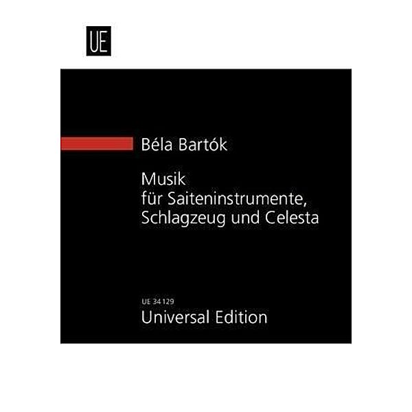 Musik für Saiteninstrumente, Schlagzeug und Celesta, Béla Bartók