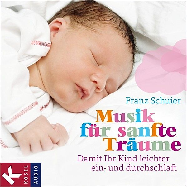 Musik für sanfte Träume, Franz Schuier
