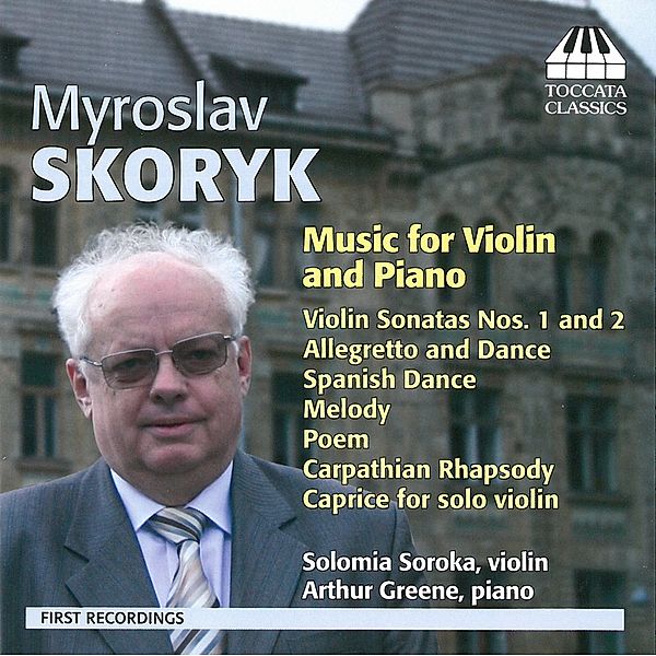 Musik Für Violine Und Klavier, Solomia Soroka, Arthur Greene