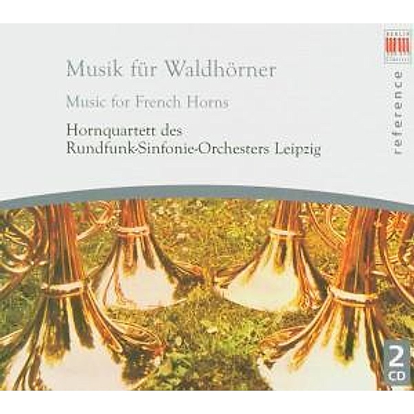 Musik Für Waldhörner, Hornquartett Rundfunk-Sinfonie-Orchester Leipzig