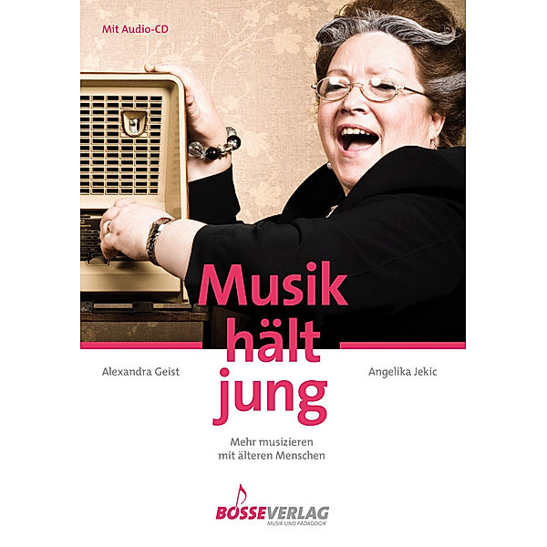 Musik hält jung, m. 1 Audio-CD, Angelika Jekic, Alexandra Geist