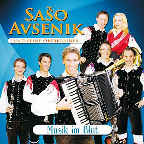 Musik Im Blut, Saso und seine Oberkrainer Avsenik