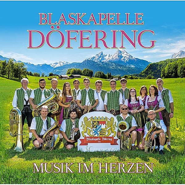 Musik Im Herzen, Blaskapelle Döfering