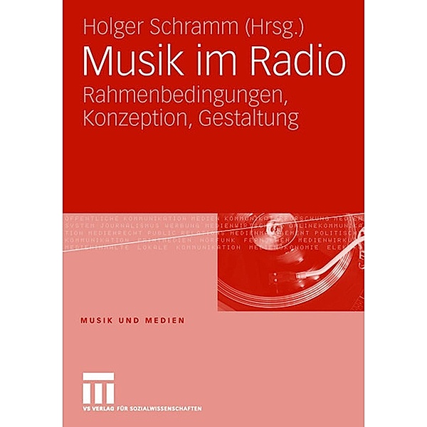Musik im Radio / Musik und Medien, Holger Schramm