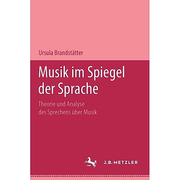 Musik im Spiegel der Sprache, Ursula Brandstätter