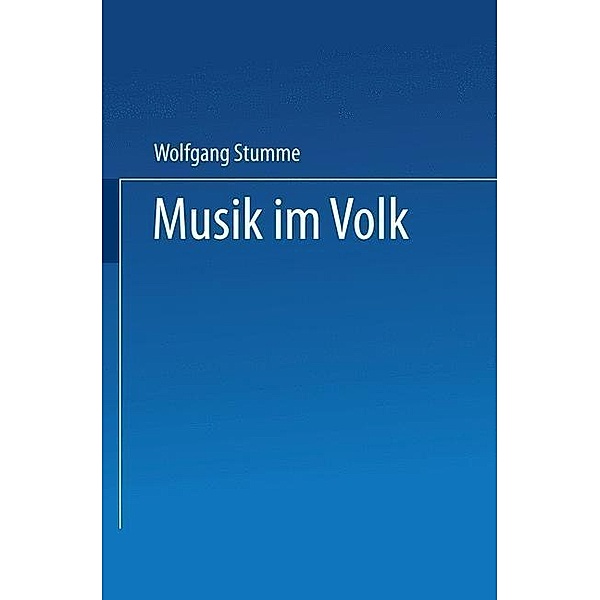 Musik im Volk, Wolfgang Stumme