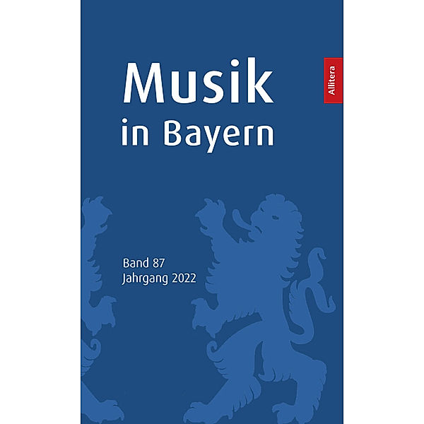 Musik in Bayern. Band 87. Jahrgang 2022