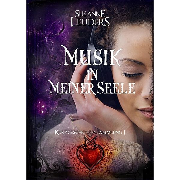 Musik in meiner Seele / Kaffeepausengeschichten Bd.1, Susanne Leuders