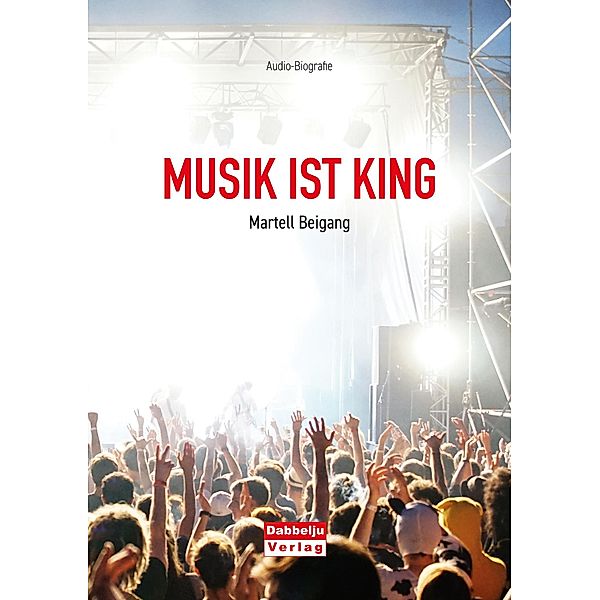 Musik ist King, Martell Beigang