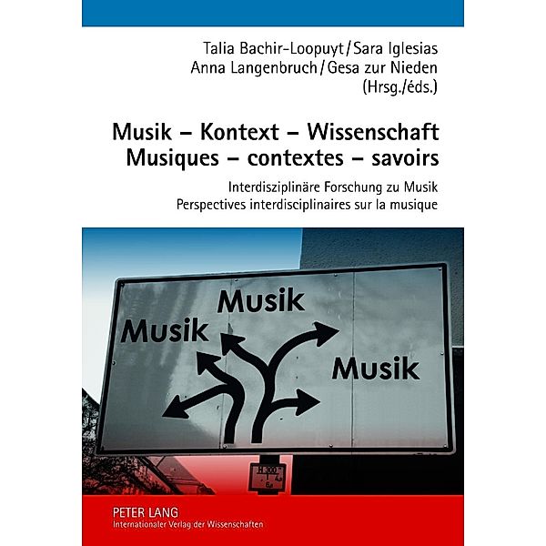 Musik - Kontext - Wissenschaft- Musiques - contextes - savoirs