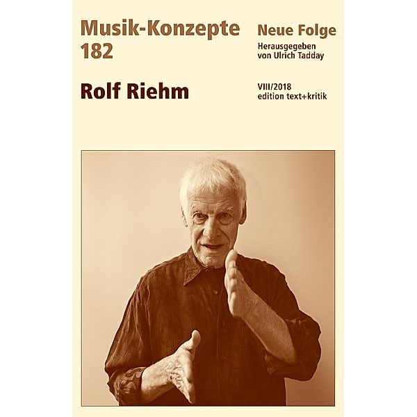 MUSIK-KONZEPTE 182 : Rolf Riehm / Musik-Konzepte