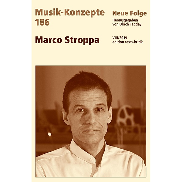 MUSIK-KONZEPTE 186: Marco Stroppa / MUSIK-KONZEPTE Bd.186