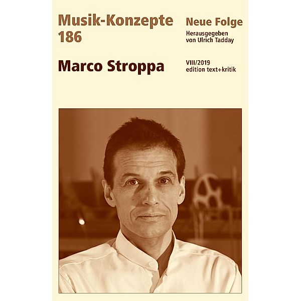 MUSIK-KONZEPTE 186: Marco Stroppa / MUSIK-KONZEPTE Bd.186