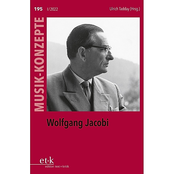 MUSIK-KONZEPTE 195: Wolfgang Jacobi / MUSIK-KONZEPTE Bd.195