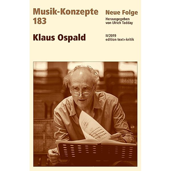 Musik-Konzepte (Neue Folge): 183 Klaus Ospald