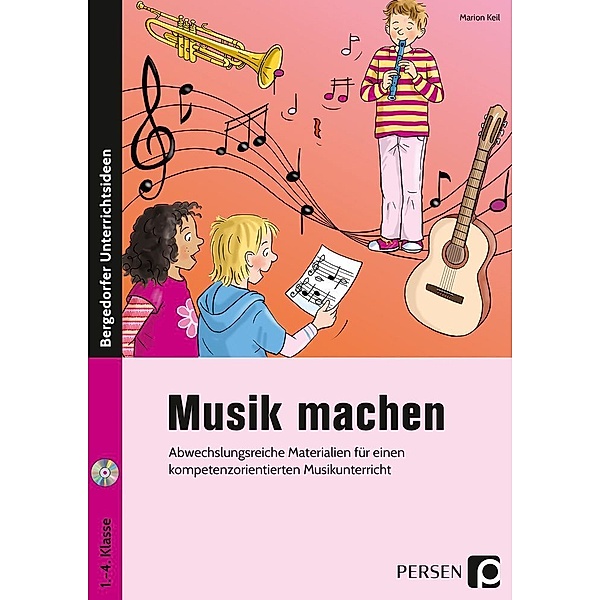 Musik machen, m. 1 CD-ROM, Marion Keil