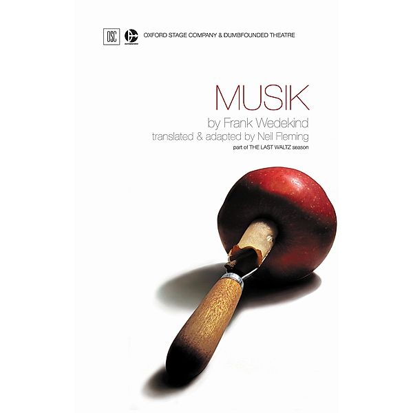 Musik / Oberon Modern Plays, Frank Wedekind