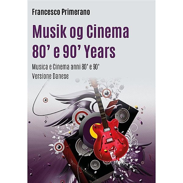 Musik og Cinema 80' e 90' Years, Francesco Primerano