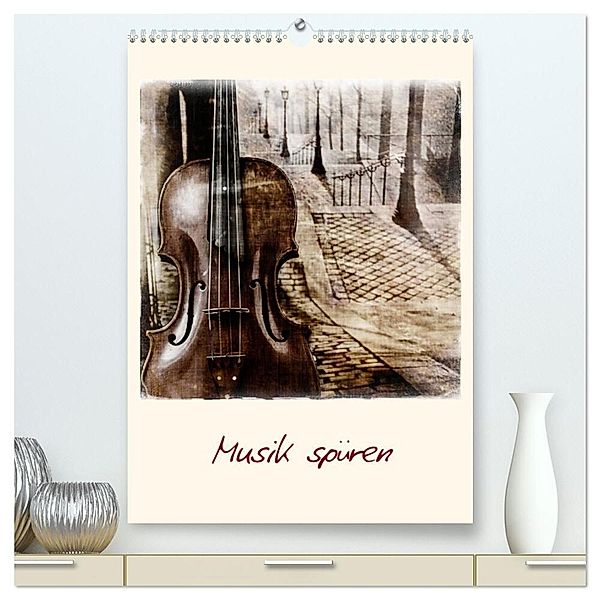 Musik spüren (hochwertiger Premium Wandkalender 2024 DIN A2 hoch), Kunstdruck in Hochglanz, andrea aplowski