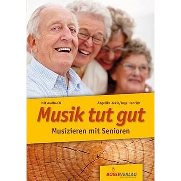 Musik tut gut, m. 1 Audio-CD, Angelika Jekic, Inge Henrich