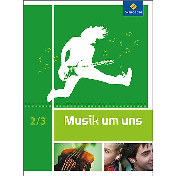 Musik um uns SI - 5. Auflage 2011, Mirjam Boggasch, Jörg Breitweg, Walter Lindenbaum, Johannes M. Walter, Anna-Maria Avenius, Edeltraut Scheibert-Neumann, Jochen Scheytt, Markus Sauter, Klaus Weber