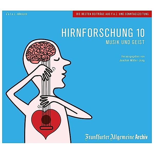 Musik und Geist,2 Audio-CD, Frankfurter Allgemeine Archiv