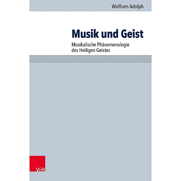 Musik und Geist, Wolfram Adolph