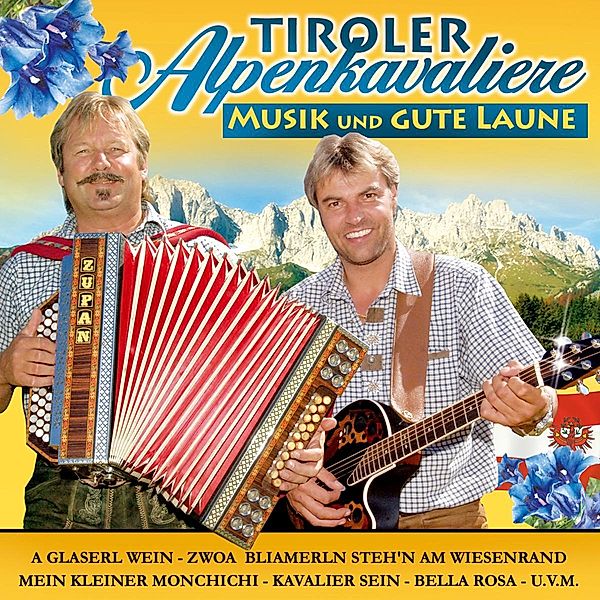 Musik Und Gute Laune, Tiroler Alpenkavaliere