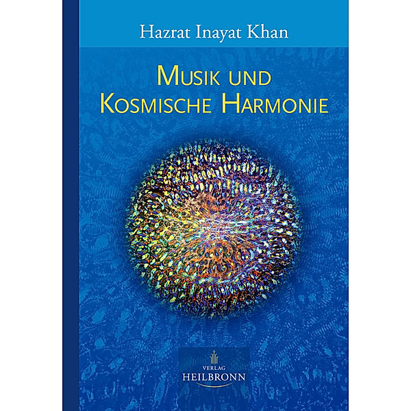 Musik und kosmische Harmonie, Hazrat Inayat Khan