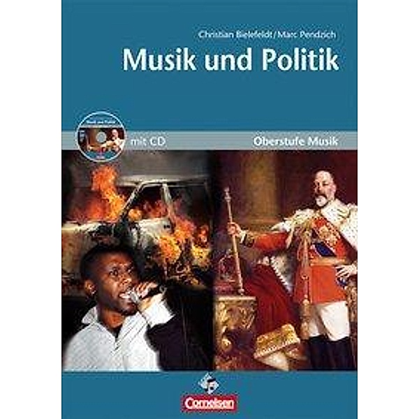 Musik und Politik, Schülerheft + Audio-CD, Christian Bielefeldt