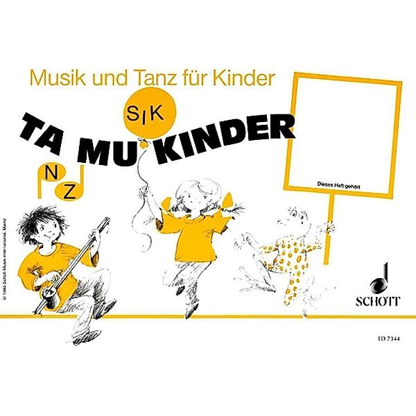 Musik und Tanz für Kinder: H.4 Ta-Mu-Kinder, m. Elternzeitungen