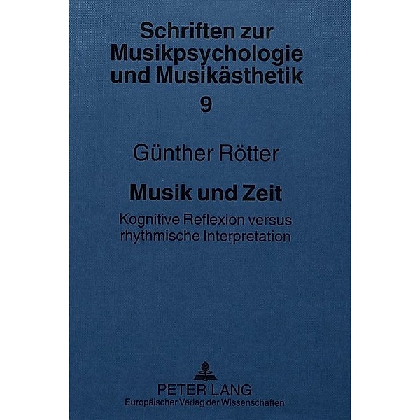 Musik und Zeit, Günther Rötter