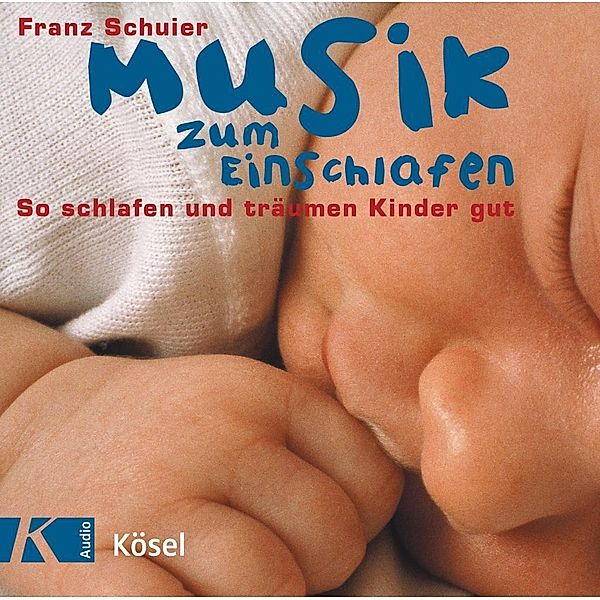 Musik zum Einschlafen, Audio-CD, Franz Schuier