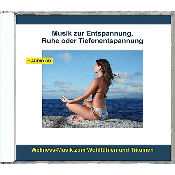 Musik Zur Entspannung,Ruhe Oder Tiefenentspannung, Verlag Thomas Rettenmaier
