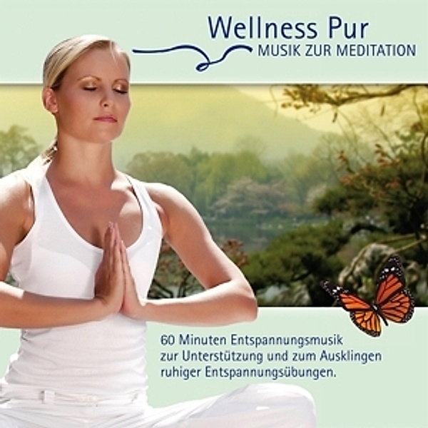 Musik Zur Meditation, Wellness Pur