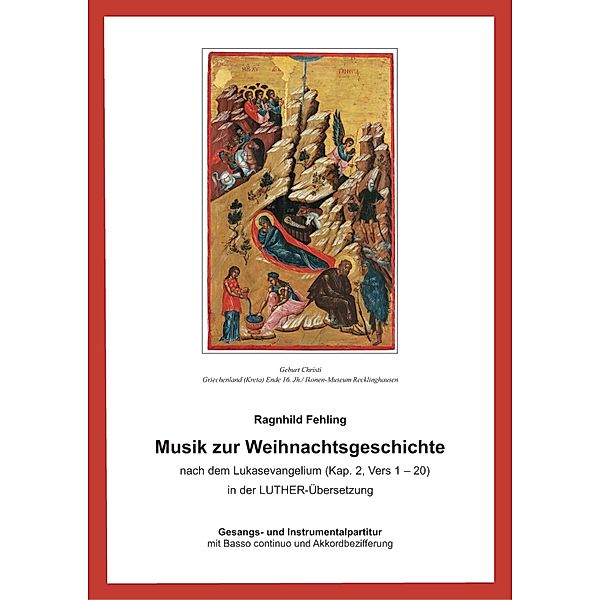 Musik zur Weihnachtsgeschichte nach dem Lukasevangelium (Kap.2,1-20), Ragnhild Fehling