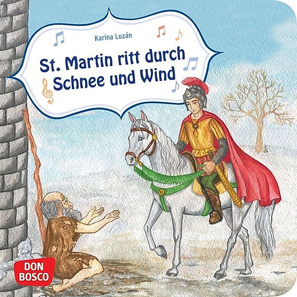 Musikalische Bilderbuchgeschichten / Sankt Martin ritt durch Schnee und Wind